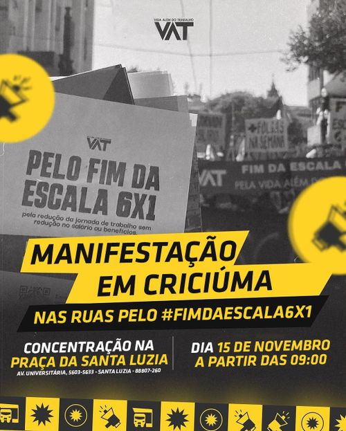 Pelo fim da escala 6x1 - Manifestação em Criciúma 