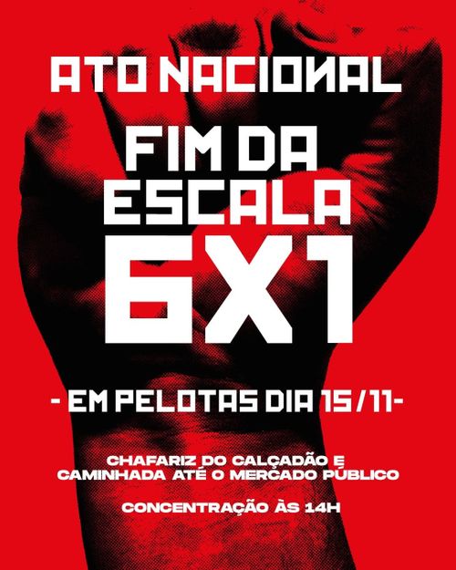 Ato Nacional Fim da Escala 6x1